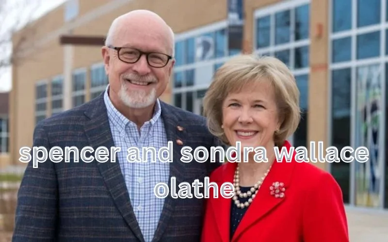 spencer and sondra wallace olathe